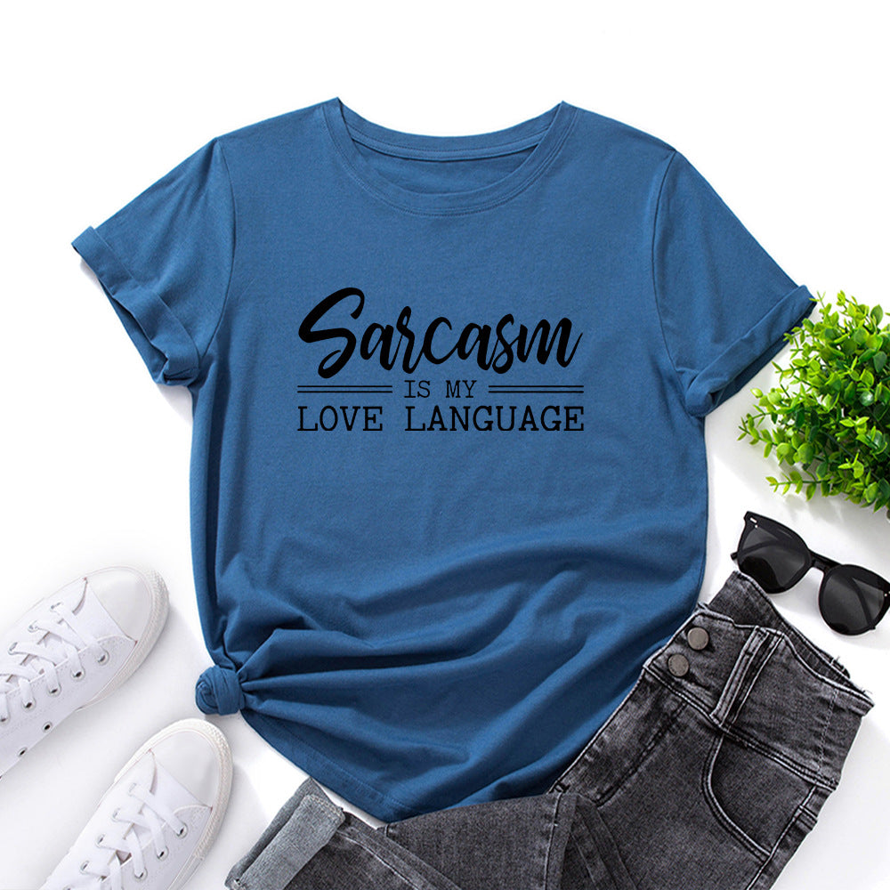 Women’s Sarcasm Is My Love Language Short Sleeve Top in 12 Colors S-5XL - Wazzi's Wear