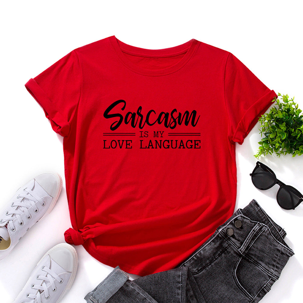 Women’s Sarcasm Is My Love Language Short Sleeve Shirt in 12 Colors S-5XL - Wazzi's Wear