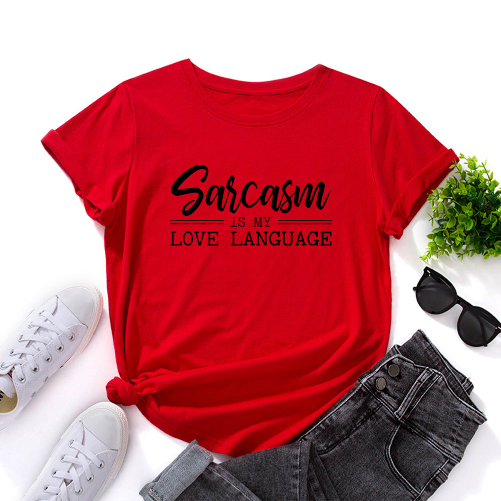 Women’s Sarcasm Is My Love Language Short Sleeve Top in 12 Colors S-5XL - Wazzi's Wear
