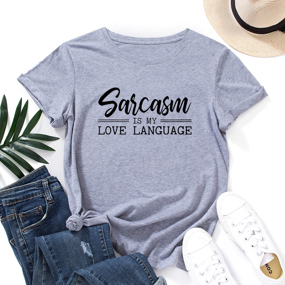 Women’s Sarcasm Is My Love Language Short Sleeve Shirt in 12 Colors S-5XL - Wazzi's Wear