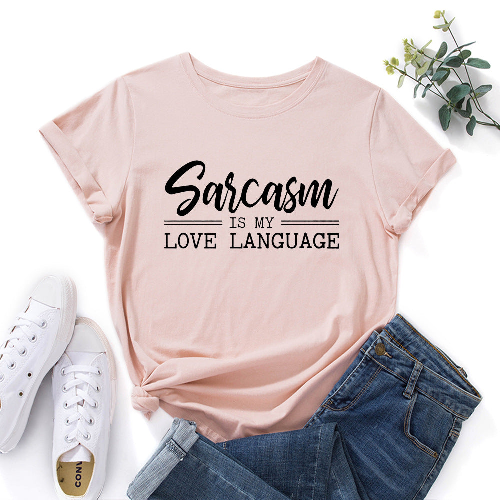 Women’s Sarcasm Is My Love Language Short Sleeve Shirt in 12 Colors S-5XL - Wazzi's Wear