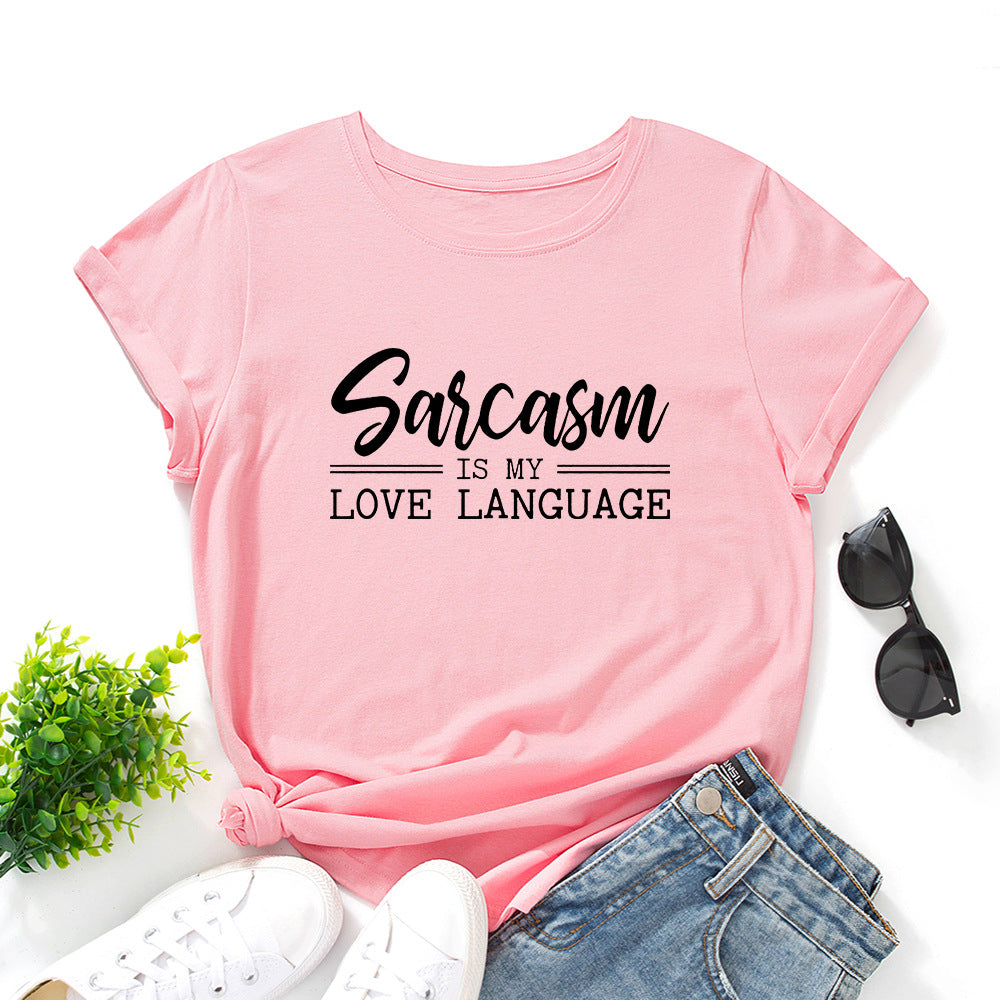 Women’s Sarcasm Is My Love Language Short Sleeve Top in 12 Colors S-5XL - Wazzi's Wear